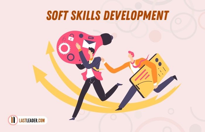Tips For Soft Skills Development